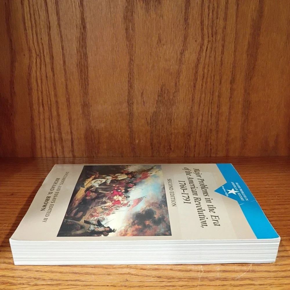 Major Problems In The Era of The American Revolution 1760-1791 Brown - Very Good